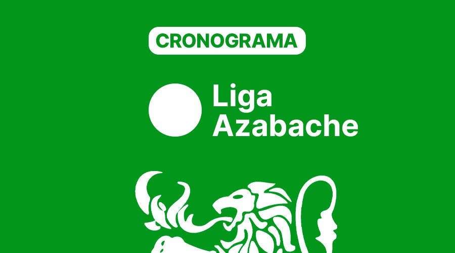 Cronogramas Liga Azabache