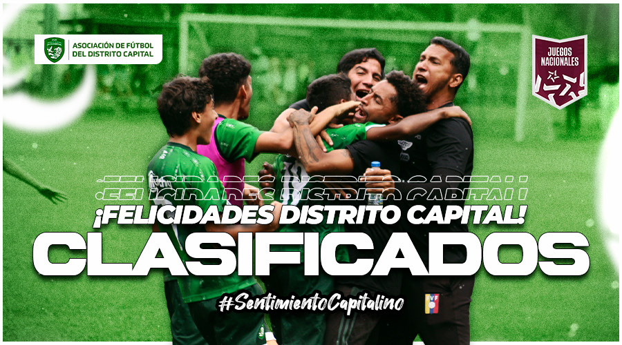 ¡La Selección sub 13 del Distrito Capital clasificó a la Gran Final de los Juegos Nacionales 2024!