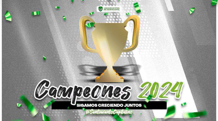 ¡Campeones del 2024 en Distrito Capital!