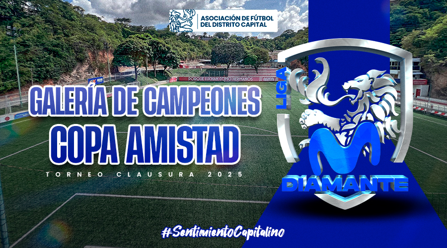 Galería de campeones – Copa Amistad (Liga Diamante Movistar)