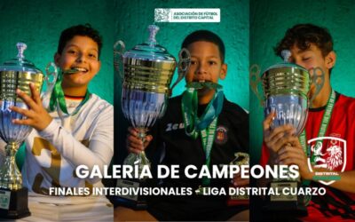 Galería de campeones – Finales Interdivisionales (Liga Distrital Cuarzo)