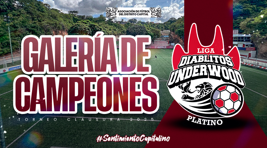 Galería de campeones – Liga Diablitos Underwood Platino (Torneo Clausura 2025)