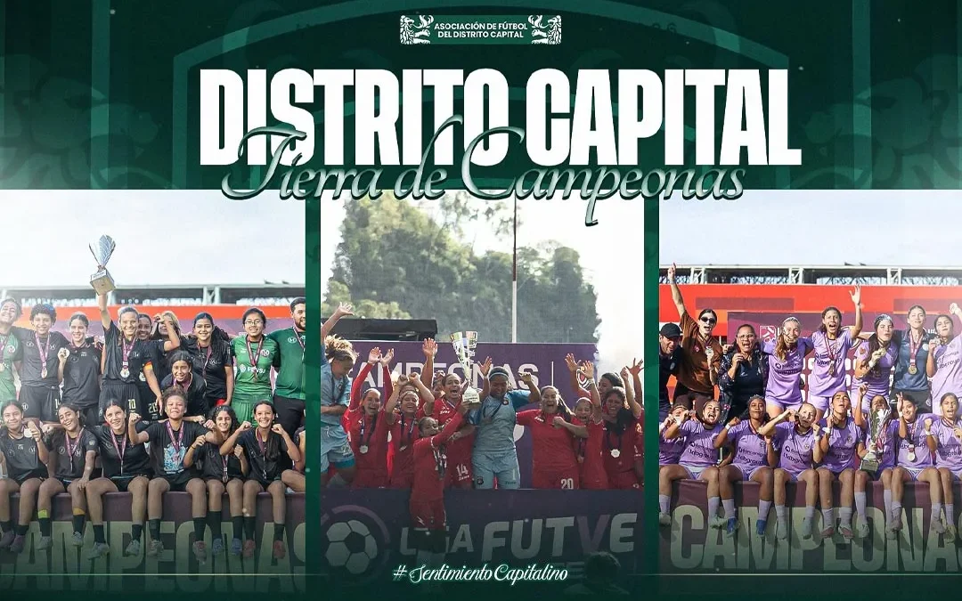 Distrito Capital es Tierra de Campeonas en el Fútbol Femenino